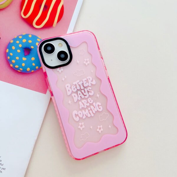 Better Things Are Coming Designer Impact Proof Case for iPhone - Image 5